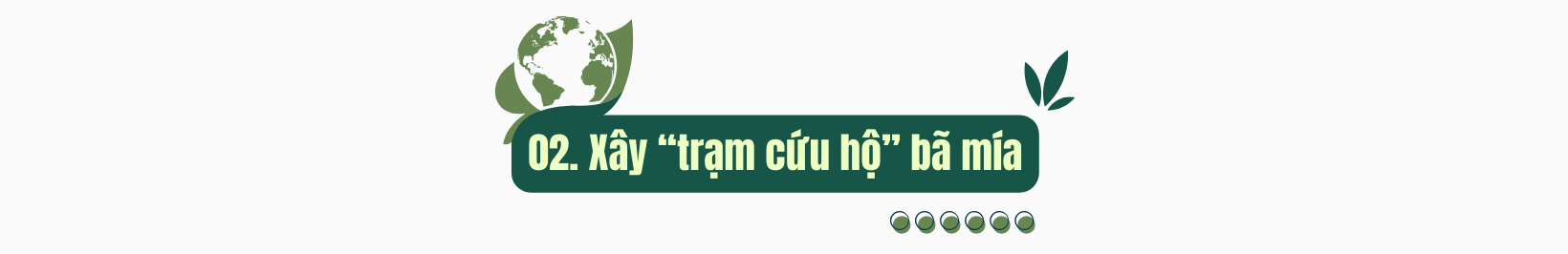Vì một Việt Nam xanh “Trạm cứu hộ bã mía” của nhóm HS Đà Nẵng 12 tít 2.png